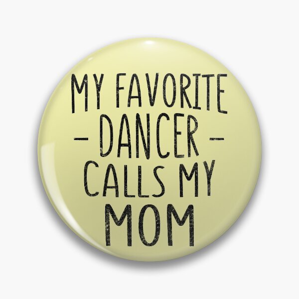 Artikelvorschau, Mein Lieblingstänzer nennt mich Mama Shirt Dance Mom Geschenk entworfen und verkauft von KuznecovaDesign.
