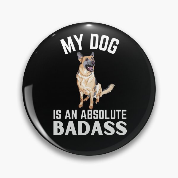 Item preview, German Shepherd badass ever quote Funny Shepherd dad saying designed and sold by OneTimeEngineer.