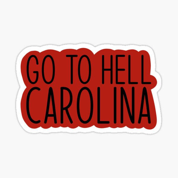 Item preview, go to hell carolina designed and sold by beeeeeb.