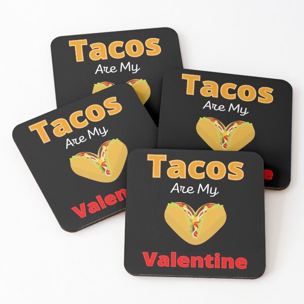 Item preview, TACOS ARE MY VALENTINE designed and sold by miloudastore.