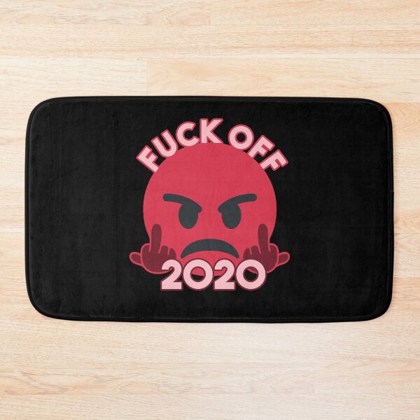 Item preview, Fuck Off 2020 - Angry designed and sold by EGIT.