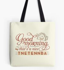 Tnetennba in the Morning Tote Bag
