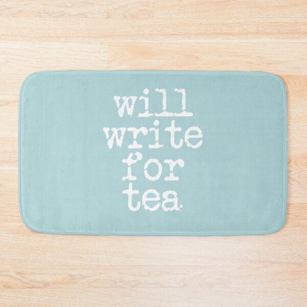 Item preview, will write for tea in white on sea green designed and sold by TeaRoseWriter.