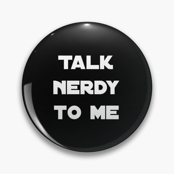 Item preview, Talk Nerdy to Me designed and sold by Bradford Adams.