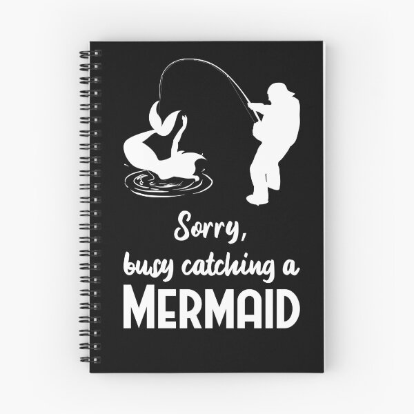 Item preview, Funny Sorry Busy Catching A Mermaid Fishing designed and sold by Aleodor.