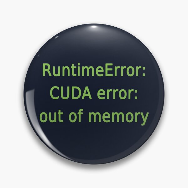 Item preview, runtime error cuda error designed and sold by FunnyGrief.