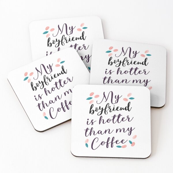Item preview, My boydriend  is hotter than my coffee - valentine designed and sold by Freeshstyle.