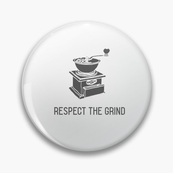 Item preview, Respect the Grind designed and sold by MoreLifeDesigns.