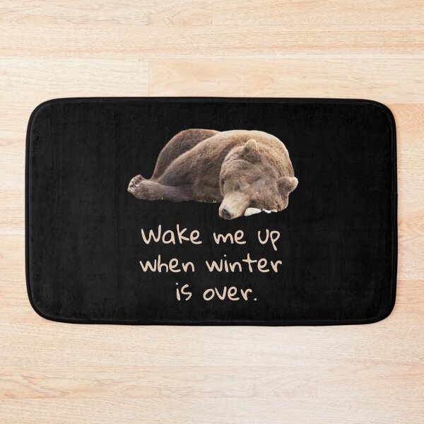 Item preview, Wake Me Up When Winter Is Over. Bear Sleeping. Text designed and sold by JellyBeenzz.