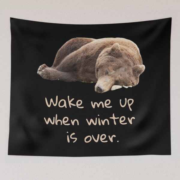 Item preview, Wake Me Up When Winter Is Over. Bear Sleeping. Text designed and sold by JellyBeenzz.