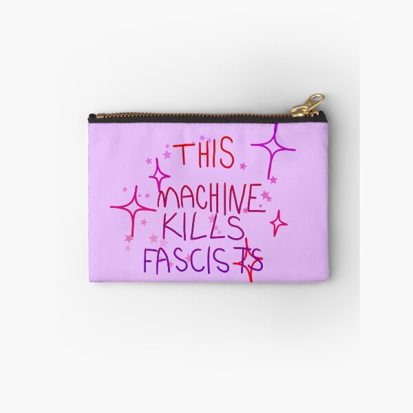 Item preview, This Machine Kills Fascists designed and sold by humanimplosions.