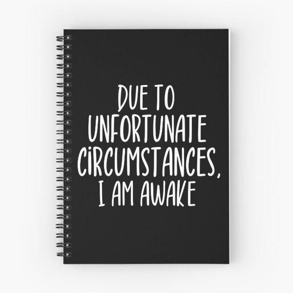 Item preview, Due to unfortunate circumstances, I am awake designed and sold by ZAstore.