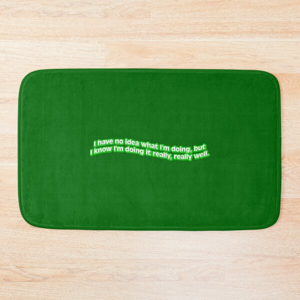 Item preview, No Idea What I'm Doing designed and sold by Becca Bochna.