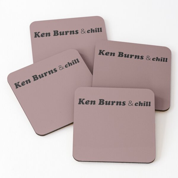 Item preview, Ken Burns & chill designed and sold by hbdseth.