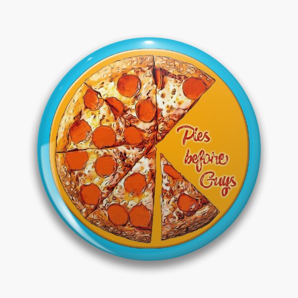 Item preview, Pies Before Guys - Craving Pizza designed and sold by LaRoach Digital Arts.
