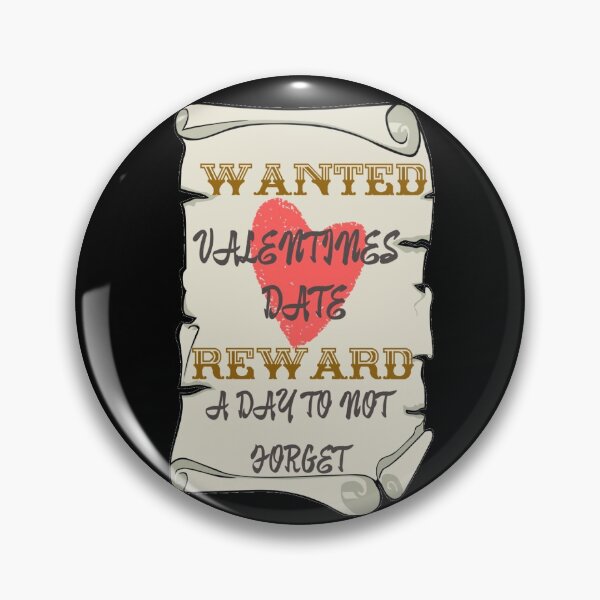 Item preview, Wanted Valentines Date designed and sold by Sonatablue.