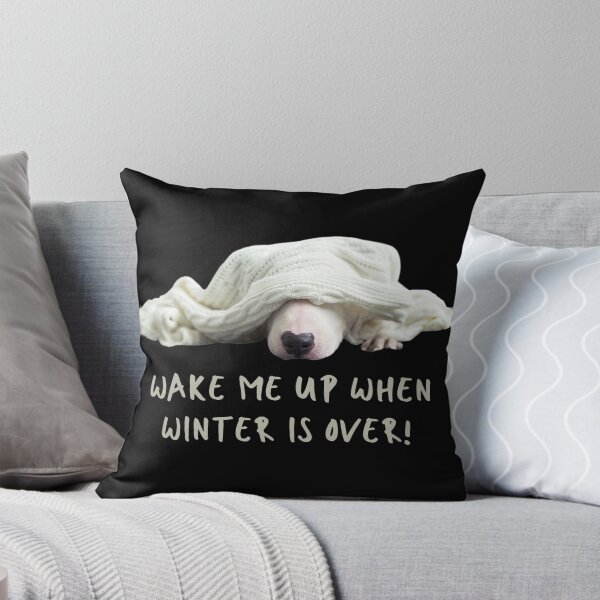Item preview, Wake Me Up When Winter Is Over. Dog Sleeping Under Blanket. Text designed and sold by JellyBeenzz.