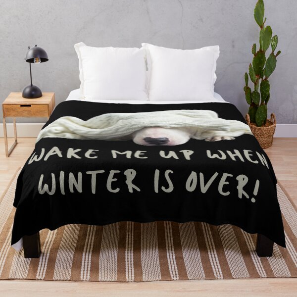 Item preview, Wake Me Up When Winter Is Over. Dog Sleeping Under Blanket. Text designed and sold by JellyBeenzz.