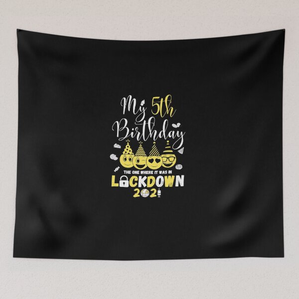 Item preview, my 5th Birthday The One Where It Was In Lockdown 2021 designed and sold by amchtakkosa1.