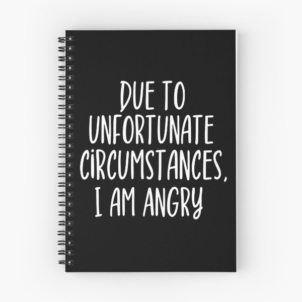 Item preview, Due to unfortunate circumstances, I am angry designed and sold by ZAstore.