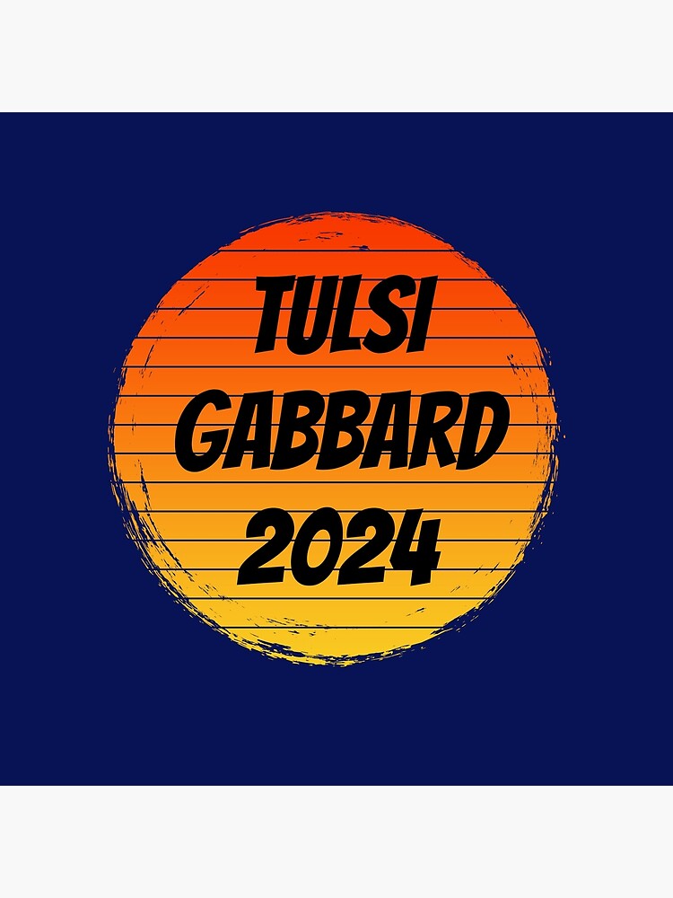 "Tulsi Gabbard 2024 Vote Tulsi Gabbard For President" Poster for Sale