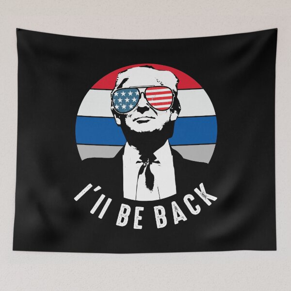 Item preview, Ill Be Back Trump 2024 designed and sold by RandomStuffShop.