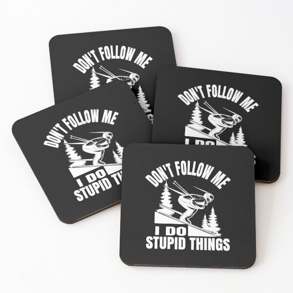 Item preview, Don't Follow Me I Do Stupid Things designed and sold by ELAB27.