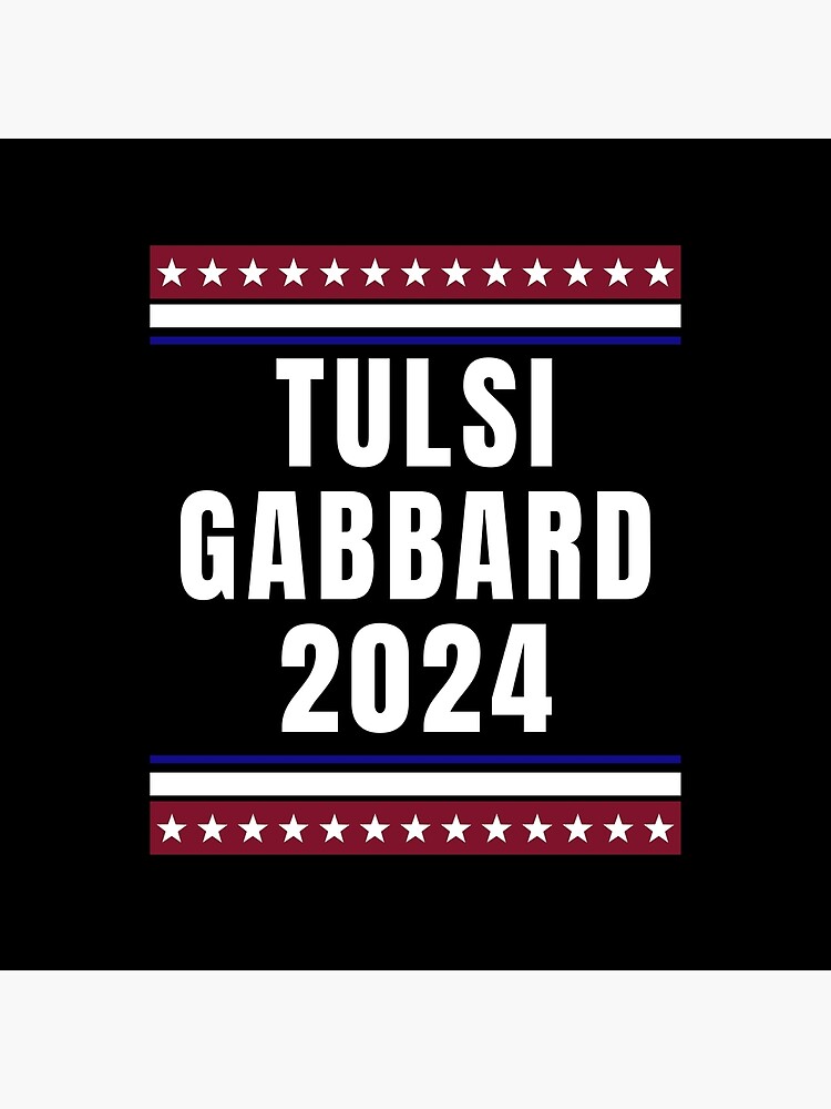 "Tulsi Gabbard 2024 Vote Tulsi Gabbard For President" Art Print by