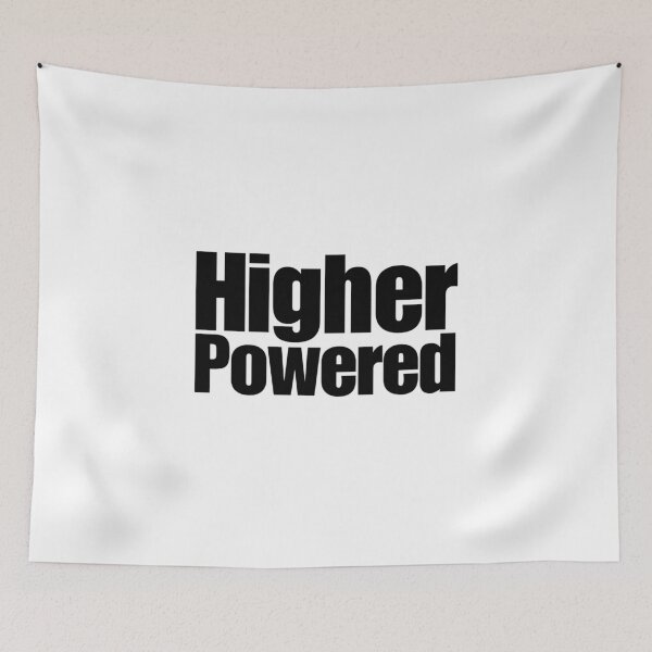 Item preview, Higher Powered designed and sold by afternoontees.