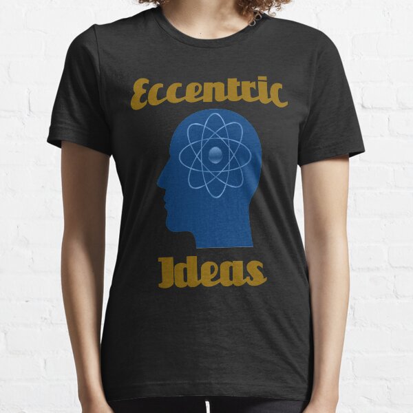 Eccentric Ideas Essential T-Shirt