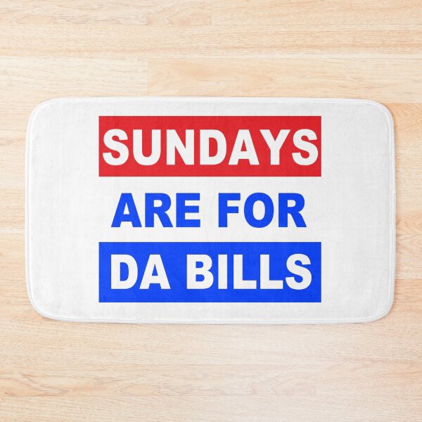 Item preview, Sundays are for da Bills designed and sold by BfloSportsStore.