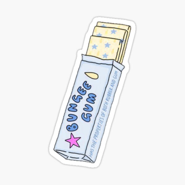BUNGEE GUM HAS THE PROPERTIES OF BOTH RUBBER AND GUM Sticker