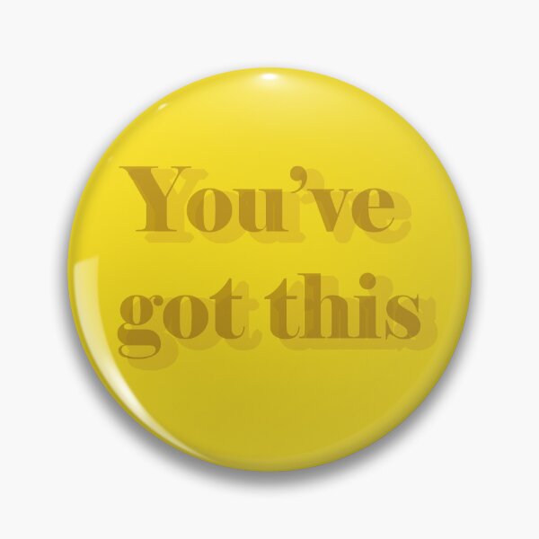 Item preview, You got this designed and sold by Harrykelly.