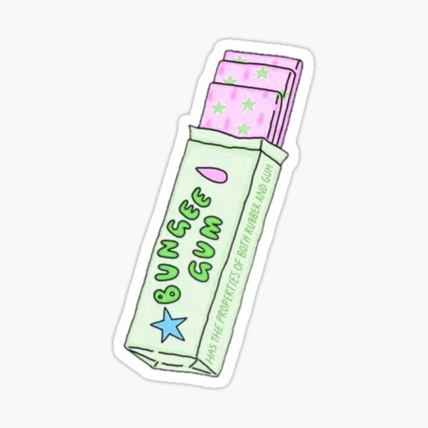 BUNGEE GUM HAS THE PROPERTIES OF BOTH RUBBER AND GUM Sticker
