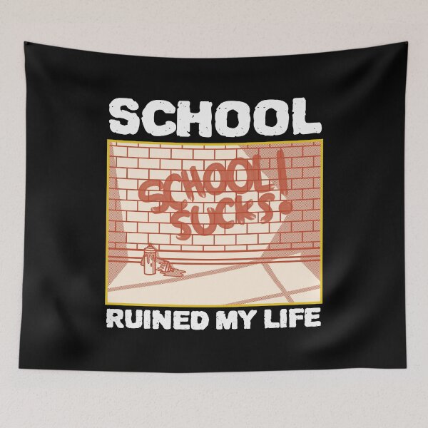 Item preview, School Ruined My Life designed and sold by ZenCloak.