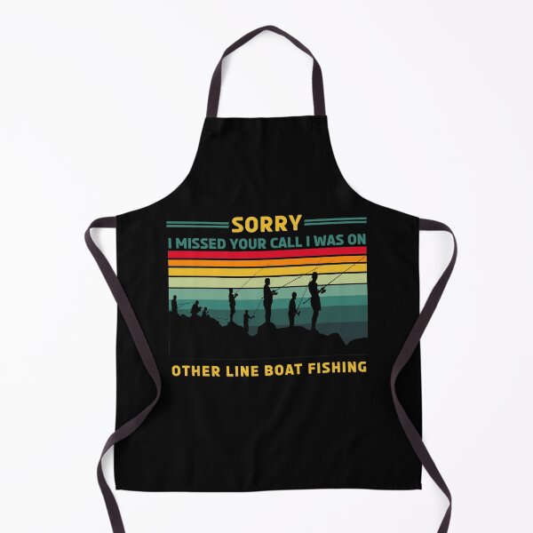 Item preview, Sorry I Missed Your Call I Was On Other Line Boat Fishing designed and sold by be-great.