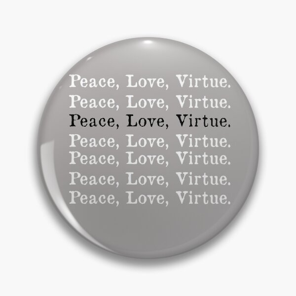 Item preview, Peace, Love, Virtue Gift designed and sold by HananDesign13.