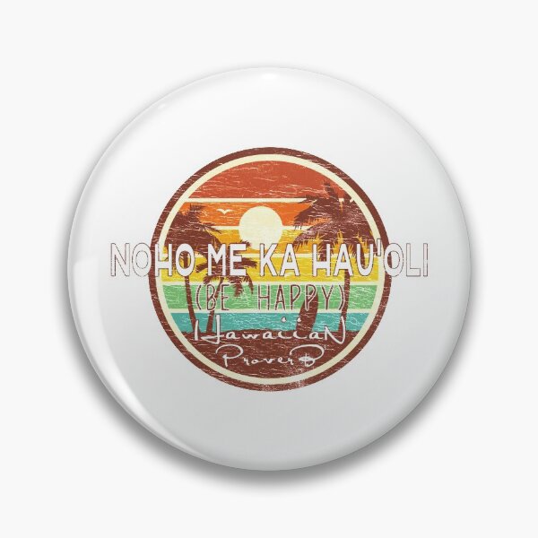 Item preview, Hawaiian Proverb Be Happy Noho Me Ka Hau'oli Lifestyle Surfing designed and sold by kieljo.