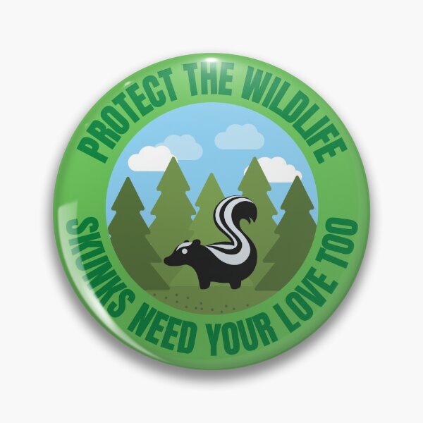 Item preview, Protect the wildlife. Skunks need your love too designed and sold by fev-rocks.