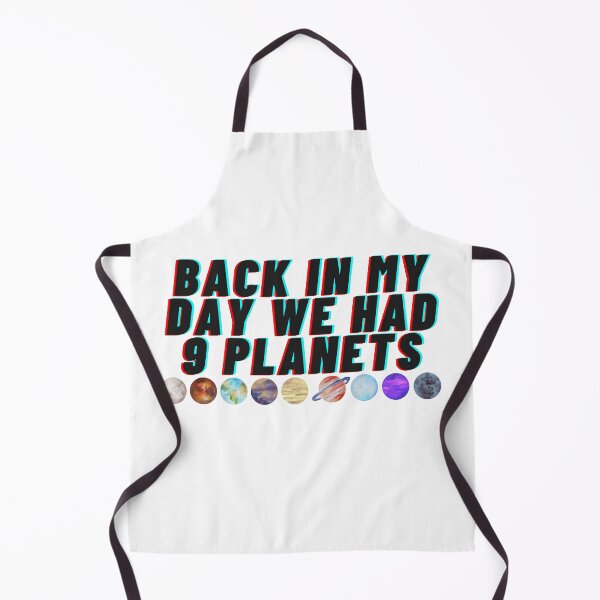 Item preview, back in my day we had 9 planets designed and sold by tali-smith.