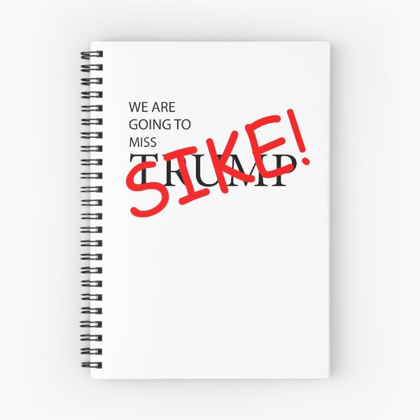 Item preview, WE MISS TRUMP, SIKE! designed and sold by LovelyGames.