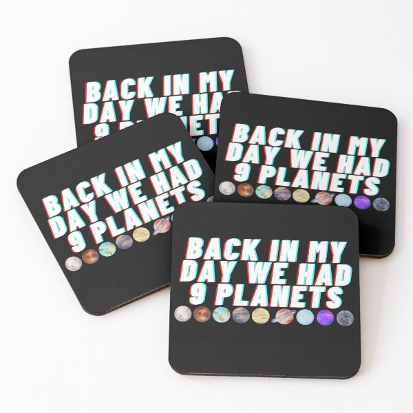 Item preview, back in my day we had 9 planets designed and sold by tali-smith.
