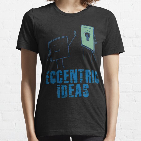 Eccentric Ideas Essential T-Shirt