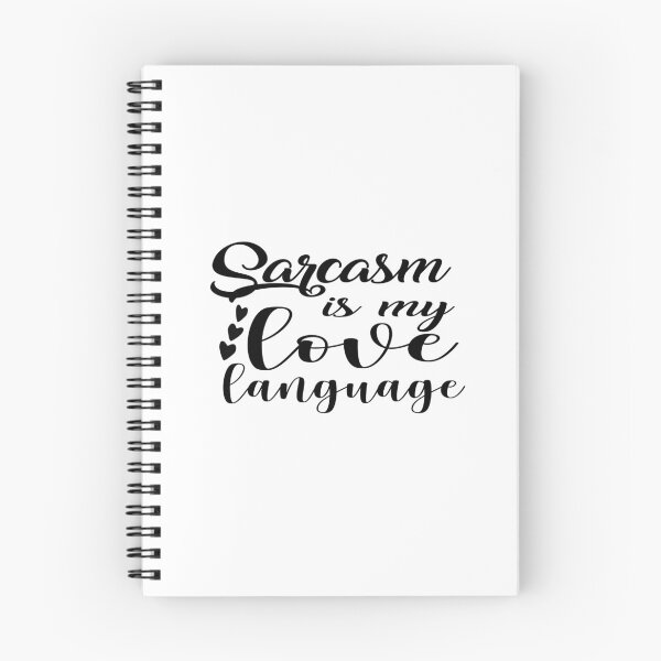 Item preview, Sarcasm is My Love Language designed and sold by yoyodsing15.