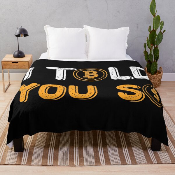 Item preview, bitcoin i told you so designed and sold by akirsaid.