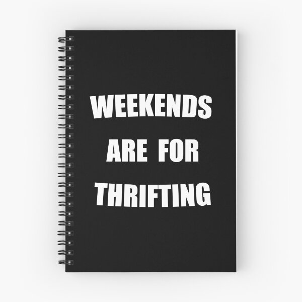 Item preview, Weekends Are For Thrifting Funny designed and sold by Mustard Prophet.