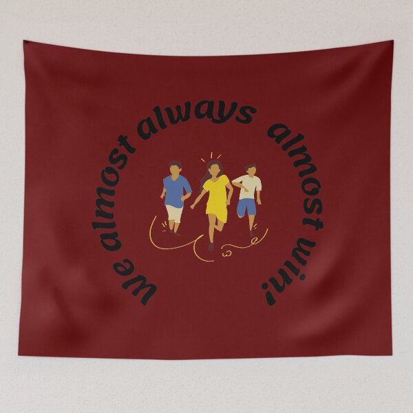 Item preview, We almost always almost win designed and sold by PallaviS.