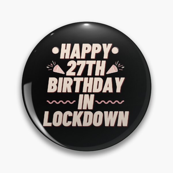 Item preview, happy 27th birthday in lockdown designed and sold by tali-smith.