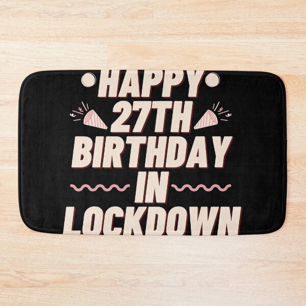 Item preview, happy 27th birthday in lockdown designed and sold by tali-smith.