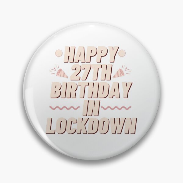 Item preview, happy 27th birthday in lockdown designed and sold by tali-smith.
